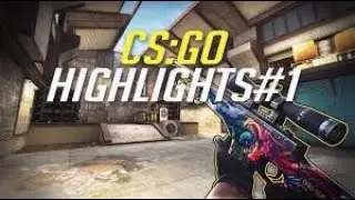 CS:GO HighLights #1