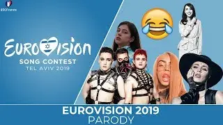 Eurovision 2019 | Parody
