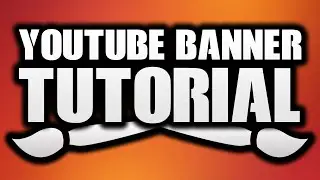How To Make A YouTube Banner In Photoshop! Channel Art Tutorial!