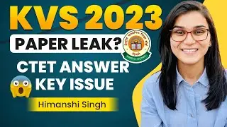 KVS Paper Leak News, CTET Answer Key Issue, KVS PRT Admit Cards | by Himanshi Singh