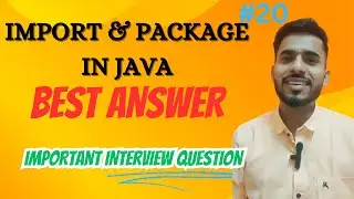 Best Answer - What is Import & Package Statements in JAVA