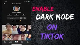 How to Enable DarkMode on Tiktok App | iOS | Android