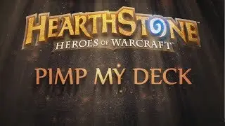 Intro de Pimp My Deck