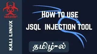 How to use JSQL injection tool in kali linux -Tamil Hackings