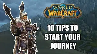 10 Tips for New World of Warcraft Players