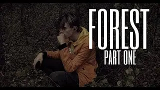 КОРОТКОМЕТРАЖНЫЙ ФИЛЬМ «FOREST. PART ONE»