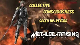 Collective Consciousness (Speed up+Reverb)