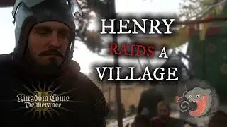 Henry goes on a Raid! - Kingdom Come: Deliverance 2