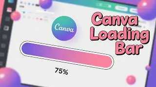 Loading Bar Canva: Create a Smooth Progress Bar Animation!
