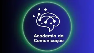 Bem vindos a Academia da Comunicação!