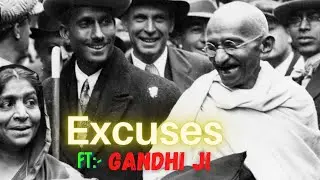 Excuses ft:- Ghandhiji🔥 struggle for freedom |must watch 🔥#viral #excuses #gandhiji #apdhillon