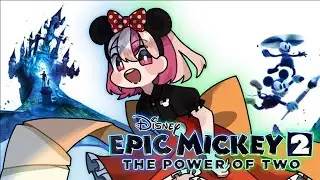 【EPIC MICKEY 2】bro it's EPIC MICKEY