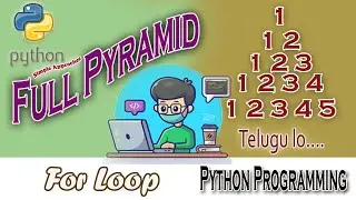 Full Pyramid  2 || For loop Python Program in Telugu || Python coding tips tricks || Easy Pattern ||