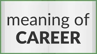 Career | meaning of Career