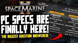 SPACE MARINE 2 PC REQUIREMENTS ARE RELEASED!