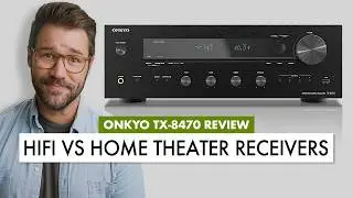 STEREO vs HOME THEATER RECEIVERS: Which is BEST? ONKYO TX-8470 REVIEW