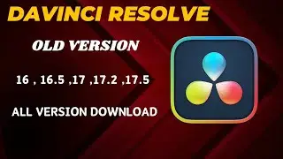 How to download Davinci Resolve Old Version