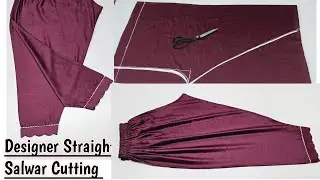 Very Easy Pakistani Salwar Cutting And Stitching | Straight Salwar/ Salwar Designs
