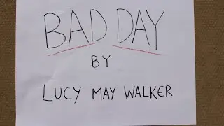 Bad Day - Lucy May Walker (Official Music / Lyric Video)