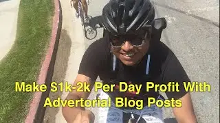 How To Make Money With Advertorial Blog Posts