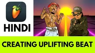 CREATING INSPIRATION UPLIFTING MOTIVATIONAL BEAT | HINDI | FLSTUDIO