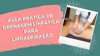 DRENAGEM LINFÁTICA MANUAL: MANOBRAS MAIS EFICAZES PARA PÓS OPERATÓRIO