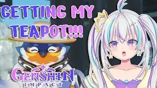【Genshin Impact】I WANT MY TEAPOT【Mieko Mino Ch.】