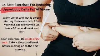 14 Best Exercises For Reducing Upper body Belly Fat At Home