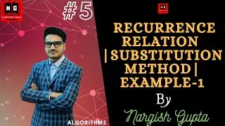 2.5 Recurrence Relation | Substitution Method | Example-1 | Algorithm Design