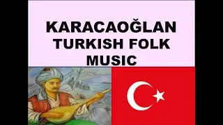 A 300 Year Old Turkish Folk Song - Bülbül havalanmış yüksekten uçar - Karacaoğlan