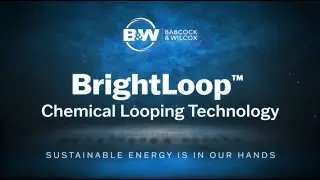 BrightLoop™ Chemical Looping Technology | Babcock & Wilcox