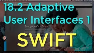 18.2 Adaptive User Interfaces, Part 1 - Intro to App Development with Swift