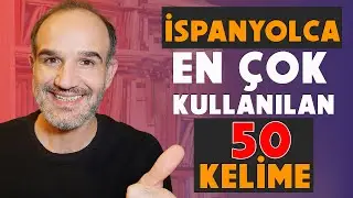 İspanyolcada EN ÇOK KULLANILAN 50 KELİME 🇪🇸 🇹🇷 İspanyolca Türkçe Kelimeler