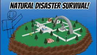 ROBLOX NATURAL DISASTER SURVIVAL!