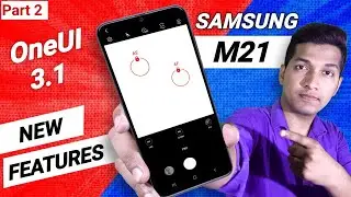 Samsung M21 New Features After OneUI 3.1 Update | Part 2