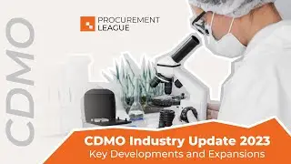 CDMO Industry Update 2023 - Key Developments and Expansions #cdmo