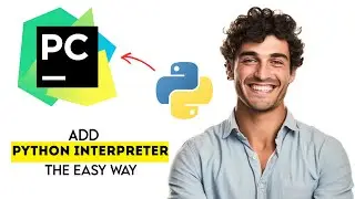How to Add a Python Interpreter in PyCharm 2025 (Fast & Easy Guide)