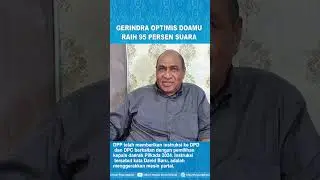 Gerindra Optimis Doamu Raih 95 Persen Suara Masyarakat di Pilgub Papua Barat 2024