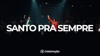 Santo Pra Sempre | Ibab Celebração