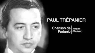 Paul Trépanier - La Chanson de Fortunio (Jacques Offenbach)