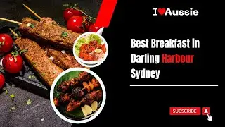 Best Breakfast in Darling Harbour Sydney | I Luv Aussie