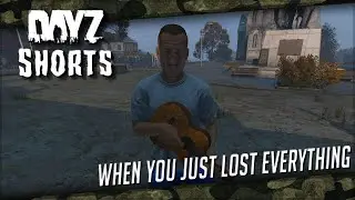 When you just lost everything - DayZ Shorts