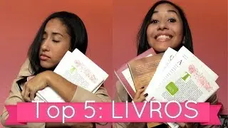 Top 5: LIVROS