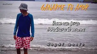 MAYKI MUSIC - Ganarme Tu Amor (Video Lyrics)
