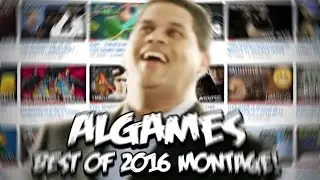 ALGAMES BEST OF 2016 MONTAGE!