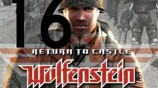 Return to castle Wolfenstein Прохождение на 