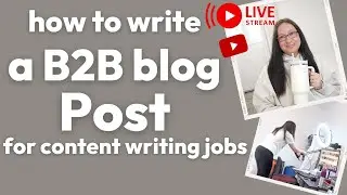 How to Write an Amazing B2B Blog Post in 2024 (Day 9 of 10 Days of Lives)