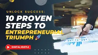 10 Steps to Entrepreneurship: Ultimate Guide to Success