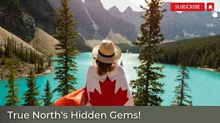 Best Places To Visit In Canada
