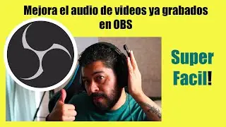 Mejorar audio de un video ya grabado en OBS